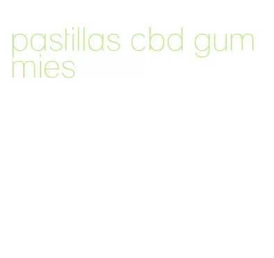 pastillas cbd gummies