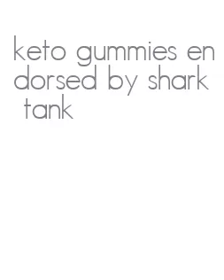 keto gummies endorsed by shark tank