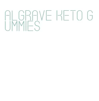 algrave keto gummies