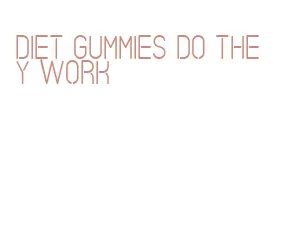 diet gummies do they work