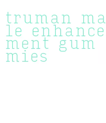 truman male enhancement gummies