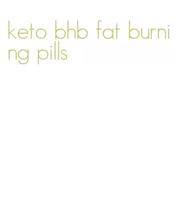 keto bhb fat burning pills