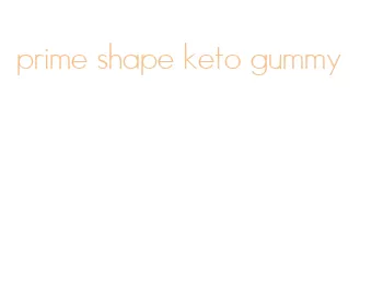 prime shape keto gummy