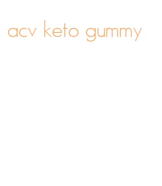 acv keto gummy