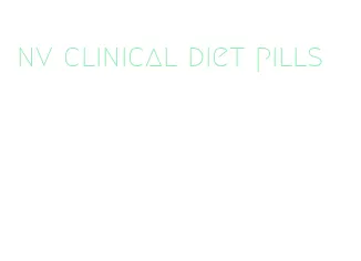 nv clinical diet pills