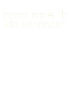 boost male libido enhancer