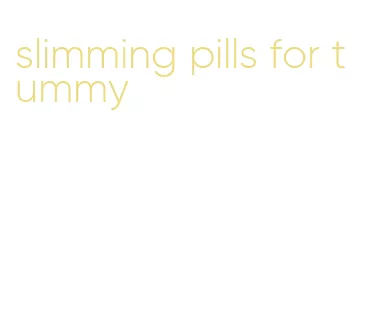 slimming pills for tummy