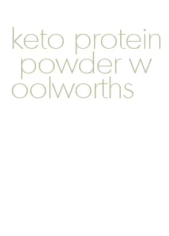 keto protein powder woolworths