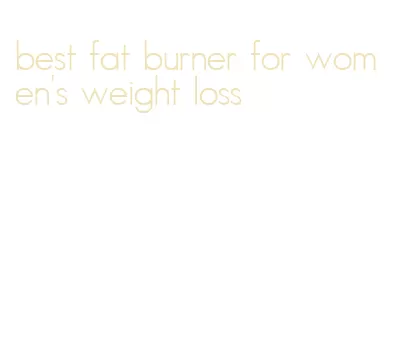 best fat burner for women's weight loss