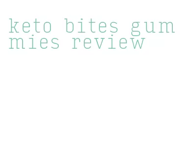 keto bites gummies review