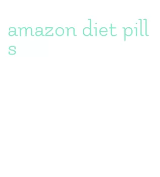 amazon diet pills