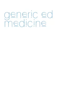 generic ed medicine