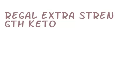 regal extra strength keto