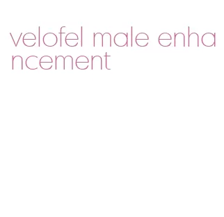 velofel male enhancement