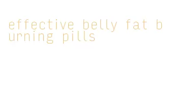 effective belly fat burning pills