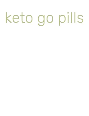 keto go pills