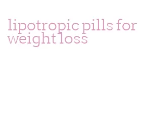 lipotropic pills for weight loss