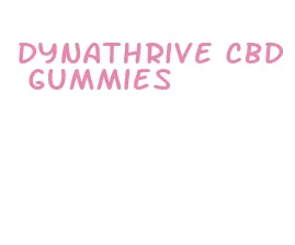 dynathrive cbd gummies