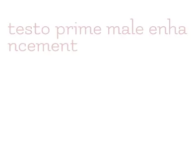 testo prime male enhancement