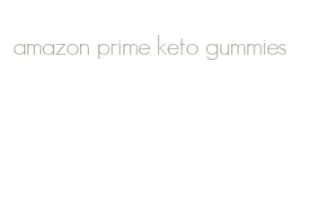 amazon prime keto gummies