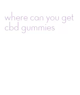 where can you get cbd gummies