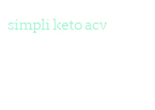 simpli keto acv