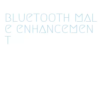 bluetooth male enhancement