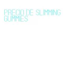 precio de slimming gummies