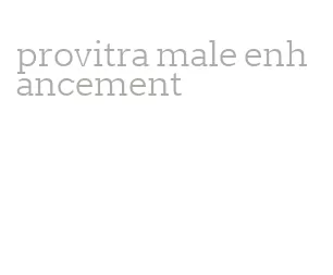 provitra male enhancement