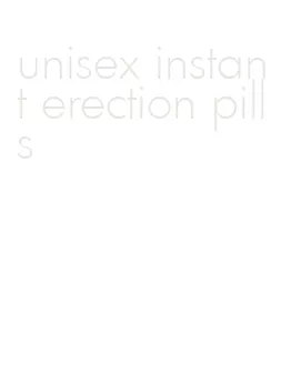 unisex instant erection pills