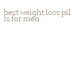 best weight loss pills for men