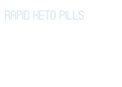 rapid keto pills