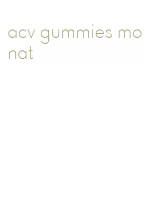 acv gummies monat