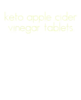 keto apple cider vinegar tablets