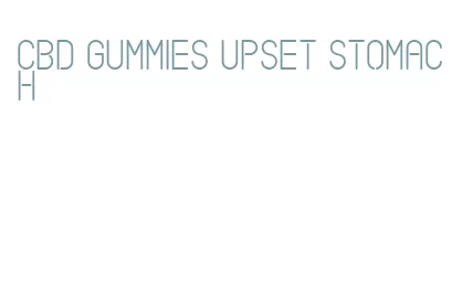 cbd gummies upset stomach