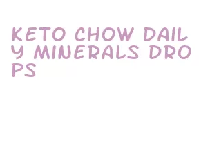 keto chow daily minerals drops