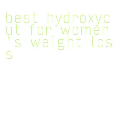 best hydroxycut for women's weight loss