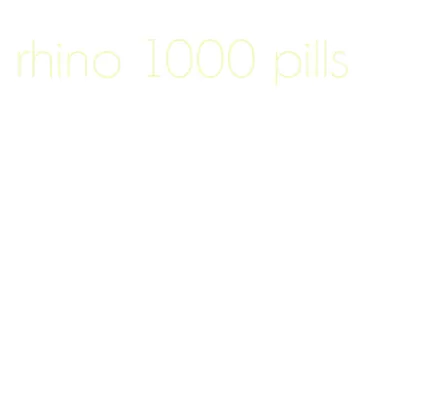 rhino 1000 pills