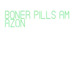 boner pills amazon