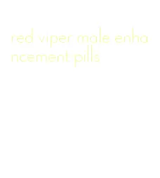 red viper male enhancement pills