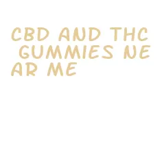 cbd and thc gummies near me