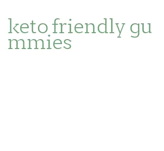 keto friendly gummies