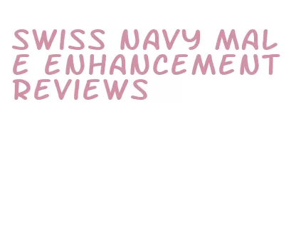 swiss navy male enhancement reviews