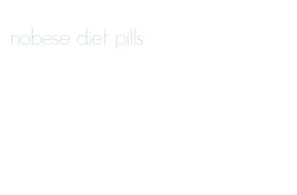 nobese diet pills