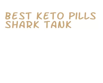 best keto pills shark tank