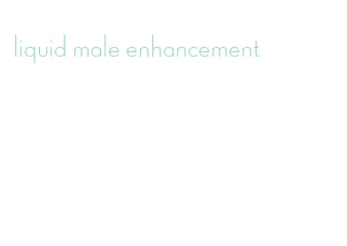 liquid male enhancement