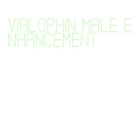 vialophin male enhancement