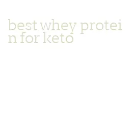 best whey protein for keto