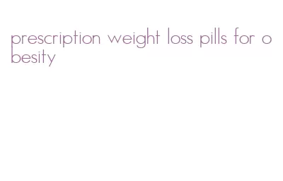 prescription weight loss pills for obesity