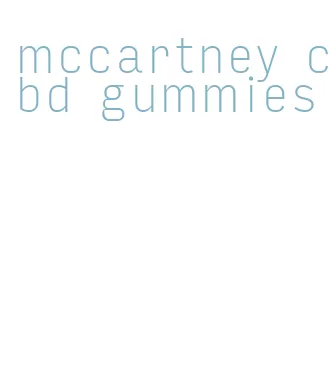 mccartney cbd gummies